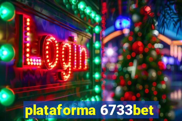 plataforma 6733bet